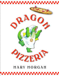 Title: Dragon Pizzeria, Author: Mary Morgan