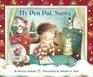 Title: My Pen Pal, Santa, Author: Melissa Stanton