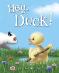 Title: Hey, Duck!, Author: Carin Bramsen