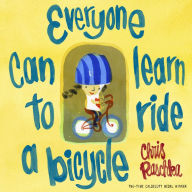 Title: Everyone Can Learn to Ride a Bicycle, Author: Chris Raschka