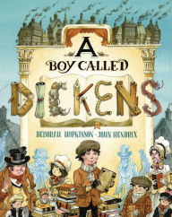 Title: A Boy Called Dickens, Author: Deborah Hopkinson