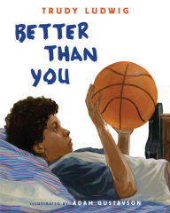 Title: Better Than You, Author: Trudy Ludwig
