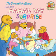 Title: The Berenstain Bears and the Mama's Day Surprise, Author: Stan Berenstain
