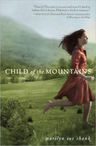 Title: Child of the Mountains, Author: Marilyn Sue Shank