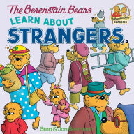 Title: The Berenstain Bears Learn About Strangers, Author: Stan Berenstain