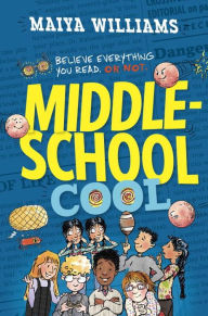 Title: Middle-School Cool, Author: Maiya Williams