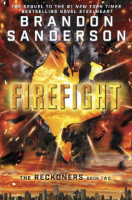 Title: Firefight (Reckoners Series #2), Author: Brandon Sanderson