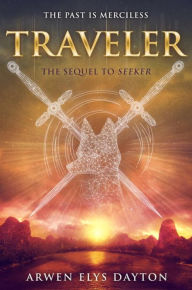 Title: Traveler (Seeker Series #2), Author: Arwen Elys Dayton