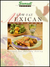 Title: Low-Fat Mexican Cook Book : Recipes for Healthy Eating, Author: Sunset Books