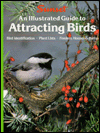 Title: An Illustrated Guide to Attracting Birds, Author: Sunset Books