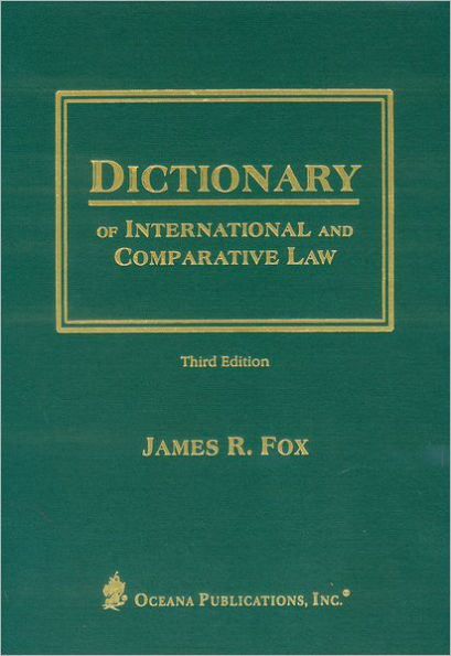 Dictionary of International and Comparative Law / Edition 3