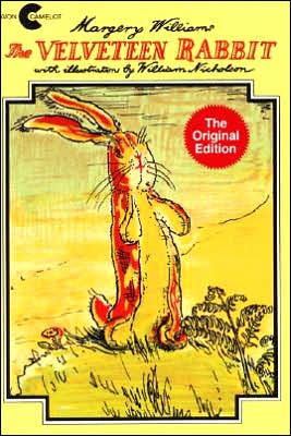 The Velveteen Rabbit: An Easter And Springtime Book For Kids