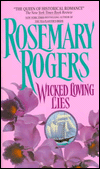 Title: Wicked Loving Lies (Steve and Ginny Series #3), Author: Rosemary Rogers