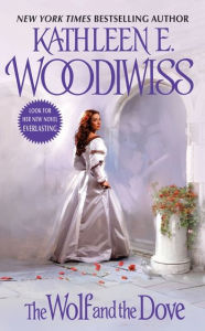 Title: The Wolf and the Dove, Author: Kathleen E. Woodiwiss