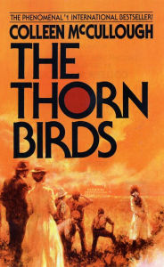 Title: The Thorn Birds, Author: Colleen McCullough