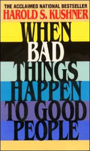 Title: When Bad Things Happen to Good People, Author: Harold S. Kushner