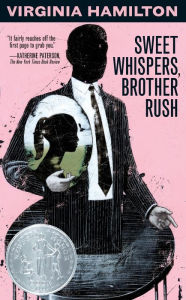 Title: Sweet Whispers, Brother Rush, Author: Virginia Hamilton