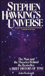 Title: Stephen Hawking's Universe, Author: John Boslough