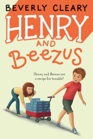 Title: Henry and Beezus, Author: Beverly Cleary