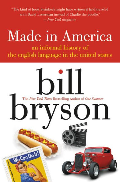 Made America: An Informal History of the English Language United States