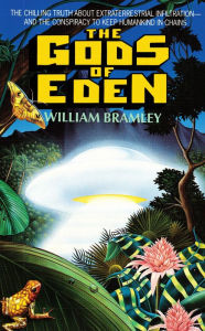 Title: Gods of Eden, Author: William Bramley