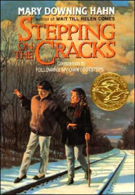 Title: Stepping on the Cracks, Author: Mary Downing Hahn