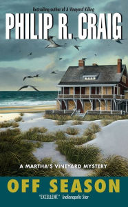 Title: Off Season (Martha's Vineyard Mystery Series #5), Author: Philip R Craig