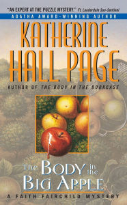 Title: The Body in the Big Apple (Faith Fairchild Series #10), Author: Katherine Hall Page