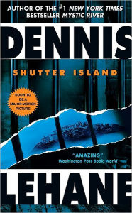 Title: Shutter Island, Author: Dennis Lehane