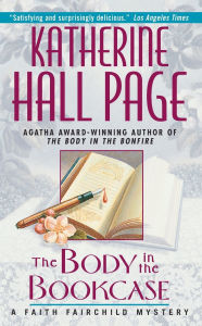Title: The Body in the Bookcase (Faith Fairchild Series #9), Author: Katherine Hall Page