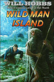 Title: Wild Man Island, Author: Will Hobbs