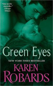 Title: Green Eyes, Author: Karen Robards