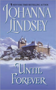 Title: Until Forever, Author: Johanna Lindsey