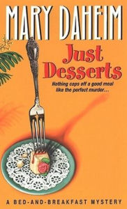 Title: Just Desserts (Bed-and-Breakfast Series #1), Author: Mary Daheim