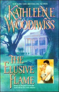 Title: The Elusive Flame, Author: Kathleen E. Woodiwiss