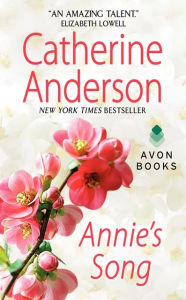Title: Annie's Song, Author: Catherine Anderson