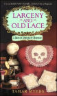 Larceny and Old Lace (Den of Antiquity Series #1)