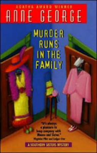 Title: Murder Runs in the Family (Southern Sisters Series #3), Author: Anne George