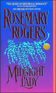 Title: Midnight Lady, Author: Rosemary Rogers