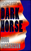 Title: Dark Horse, Author: Doug Richardson