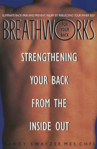 Title: Breathworks for Your Bac, Author: Nancy Swayzee