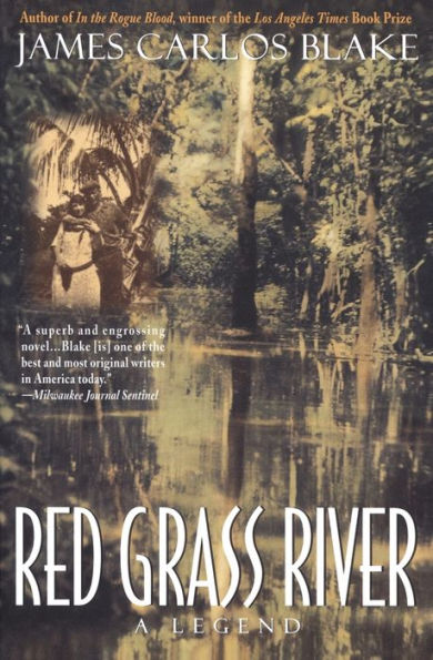 Red Grass River: A Legend