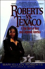Title: Roberts Vs. Texaco:: A True Story Of Race And Corporate America, Author: Bari-Ellen Roberts
