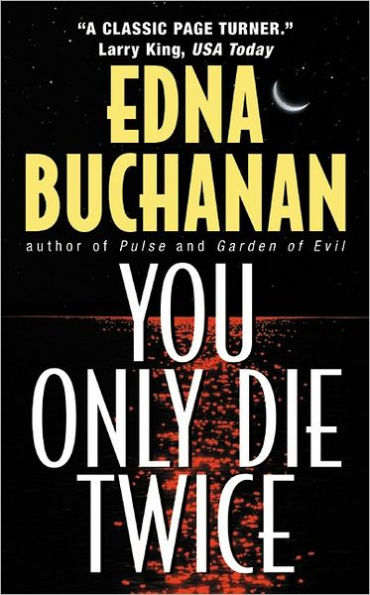 You Only Die Twice: A Novel