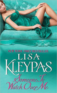 Title: Someone to Watch over Me (Bow Street Runners Series #1), Author: Lisa Kleypas
