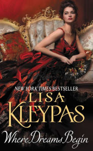 Title: Where Dreams Begin, Author: Lisa Kleypas
