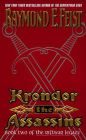 Krondor: The Assassins (Riftwar Legacy Series #2)