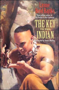 Title: The Key to the Indian (Indian in the Cupboard Series #5), Author: Lynne Reid Banks