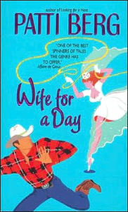Title: Wife for a Day, Author: Patti Berg