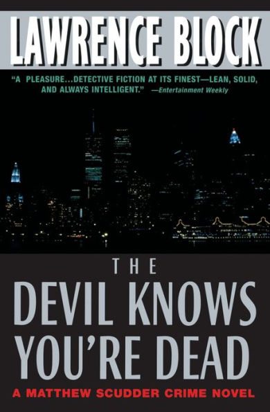 The Devil Knows You're Dead (Matthew Scudder Series #11)